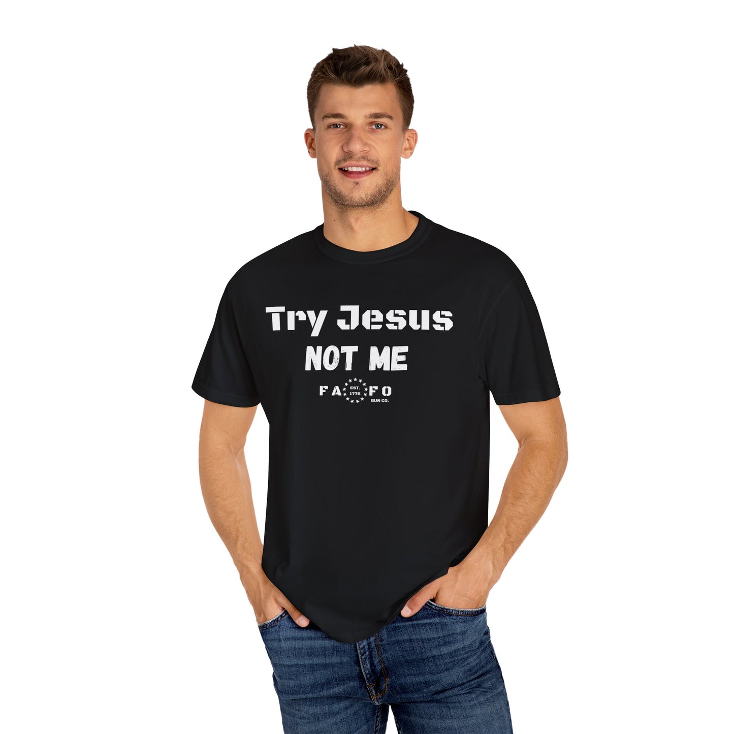 Try Jesus Not Me T-shirt