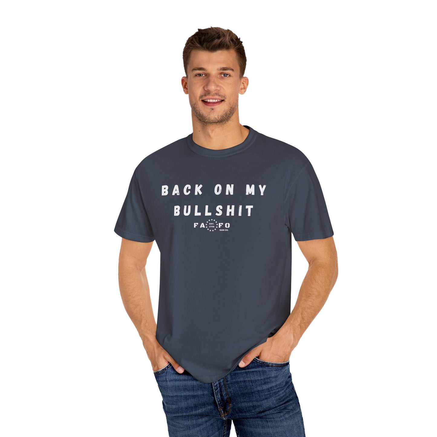 Back On My Bullshit T-shirt