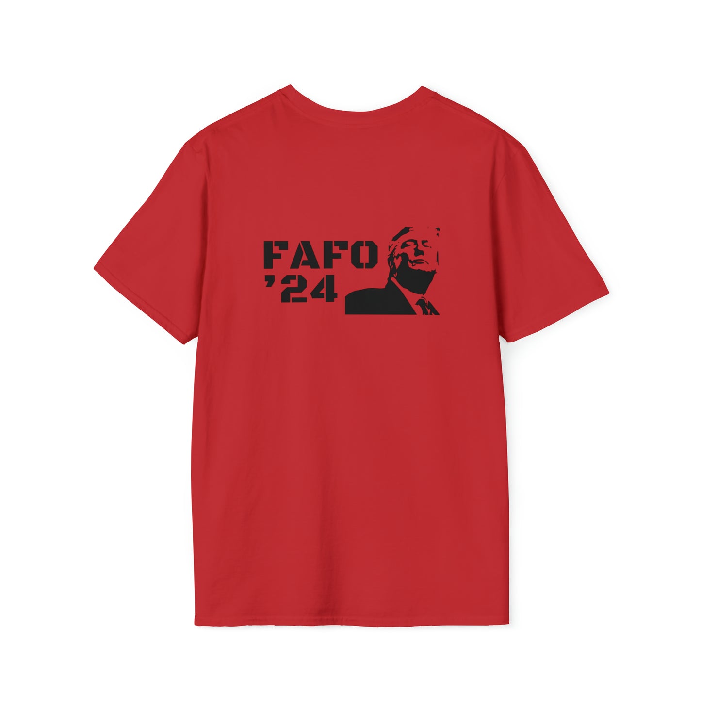 TRUMP FAFO ‘24 Image Right Tee (Print on Back)