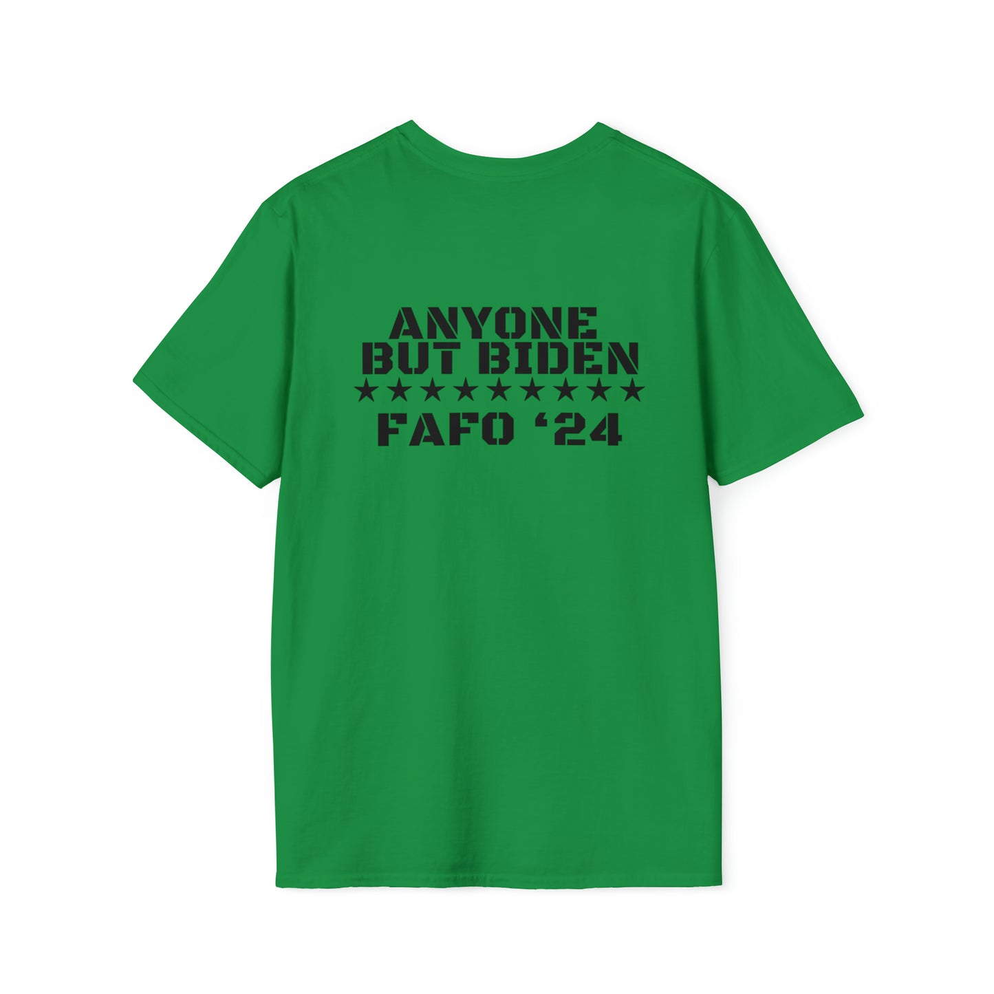 “ANYONE BUT BIDEN FAFO ‘24” Tee (Print on Back)