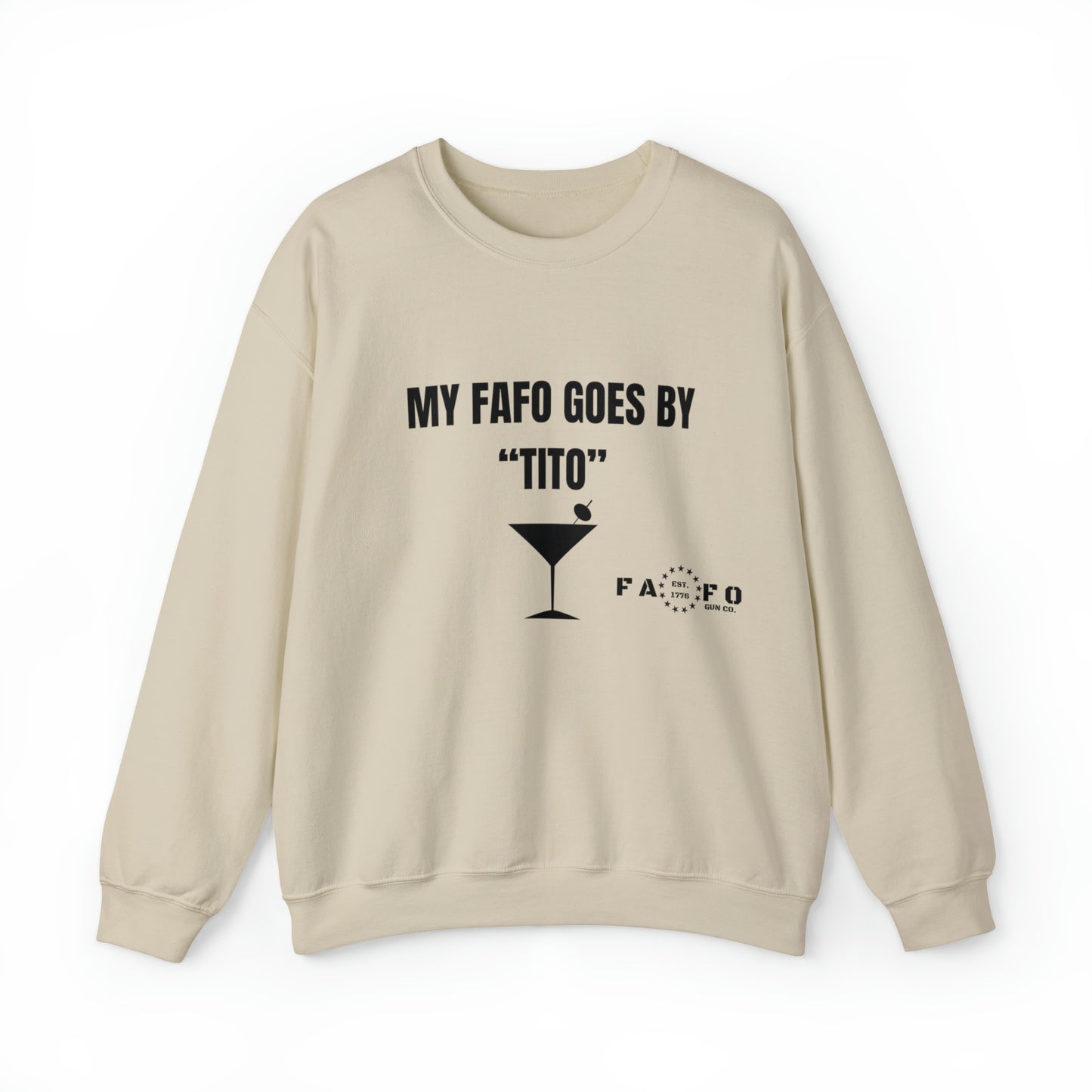“MY FAFO GOES BY TITO” Unisex Heavy Blend™ Crewneck Sweatshirt