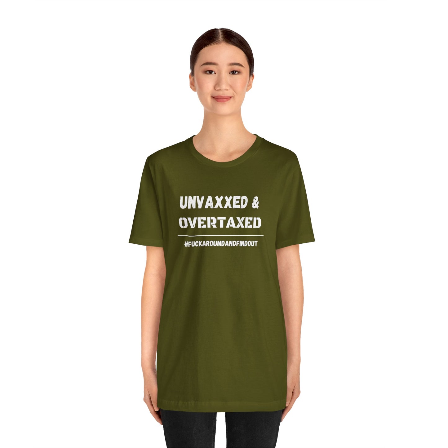 "Unvaxxed and Overtaxed" Unisex Short Sleeve Tee