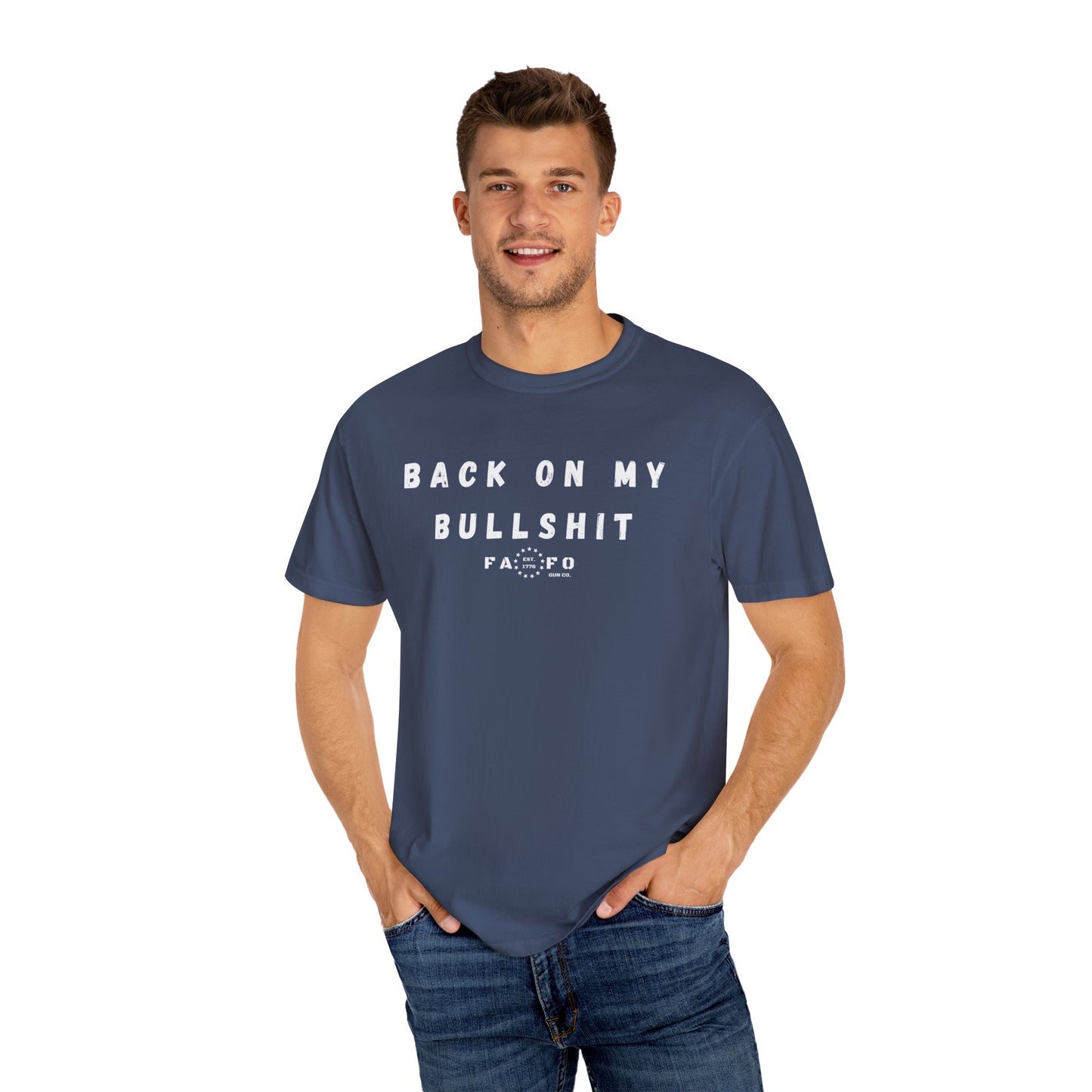 Back On My Bullshit T-shirt
