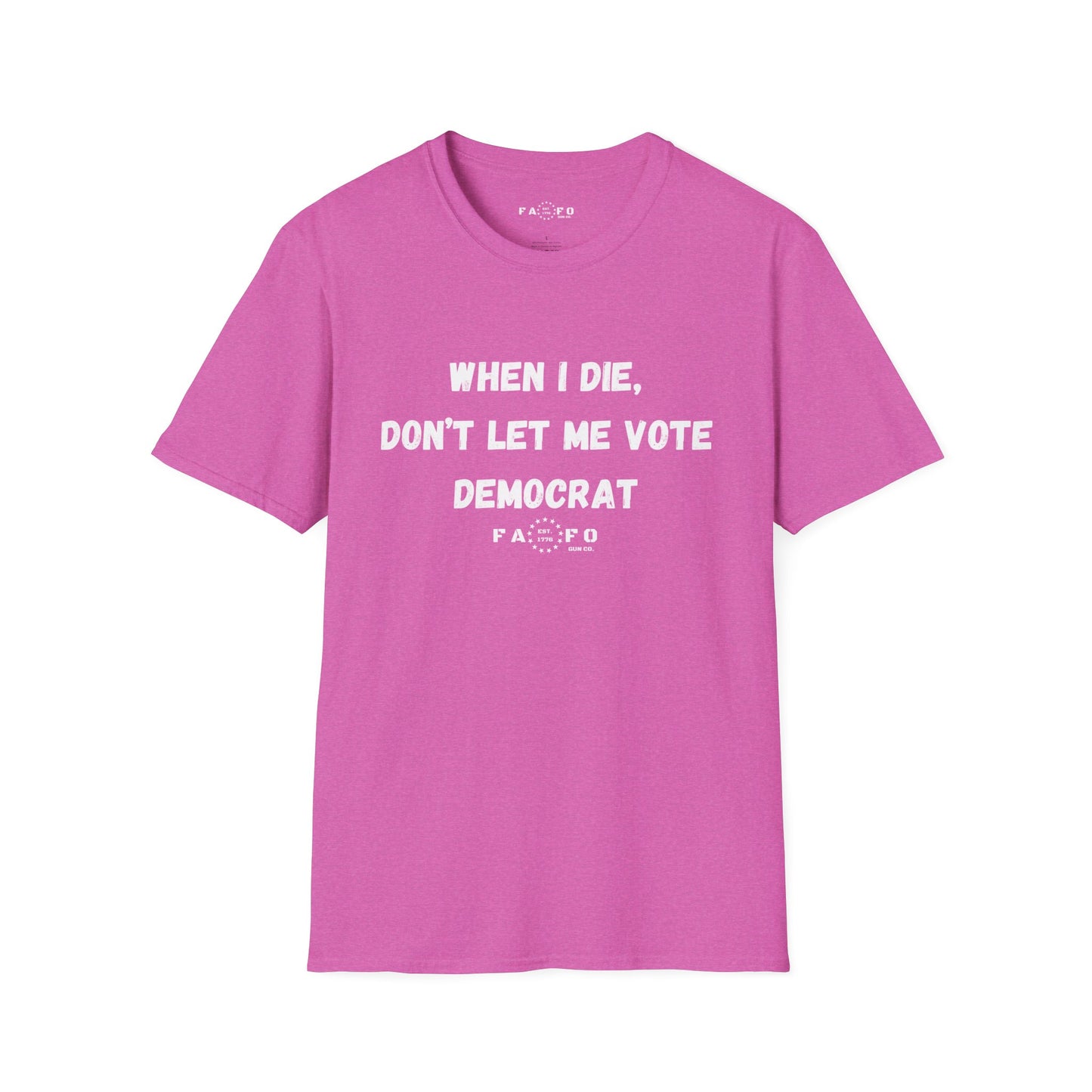When I Die, Don't Let Me Vote Democrat T-Shirt