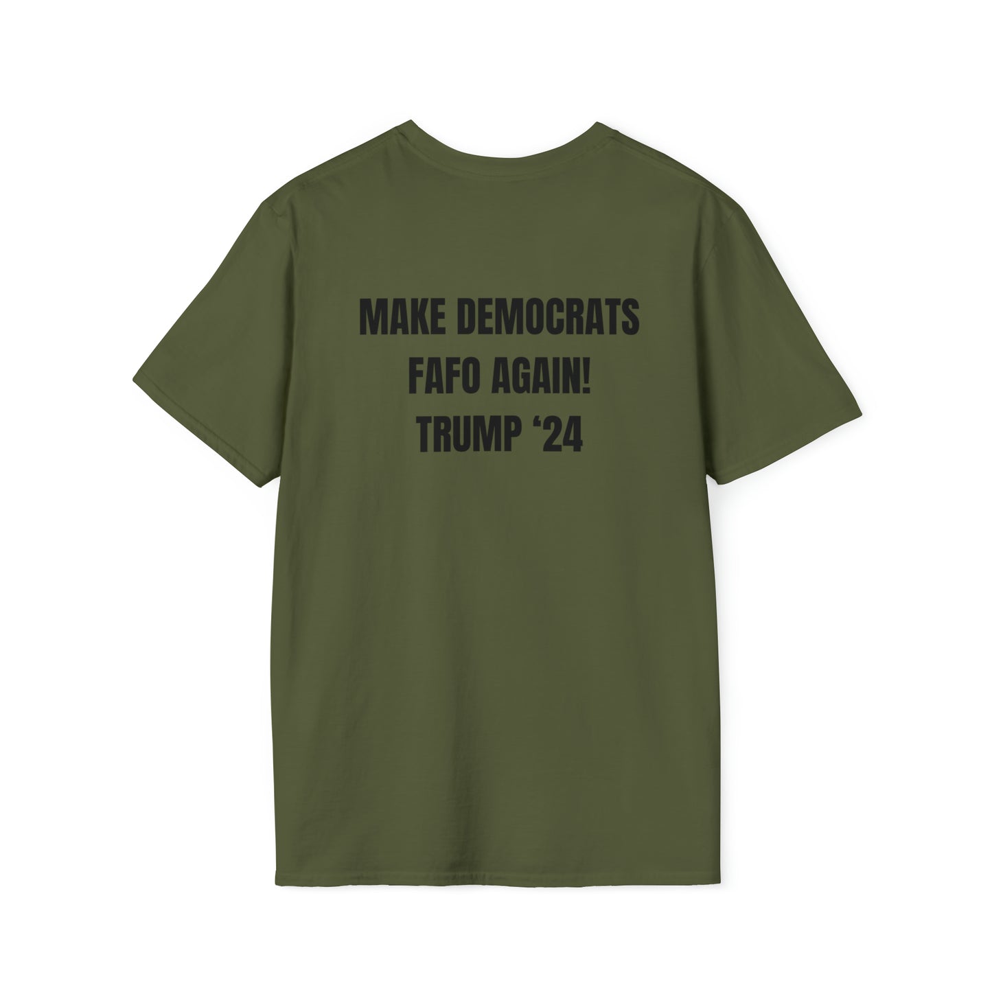 MAKE DEMOCRATS FAFO AGAIN! TEE (BACK)
