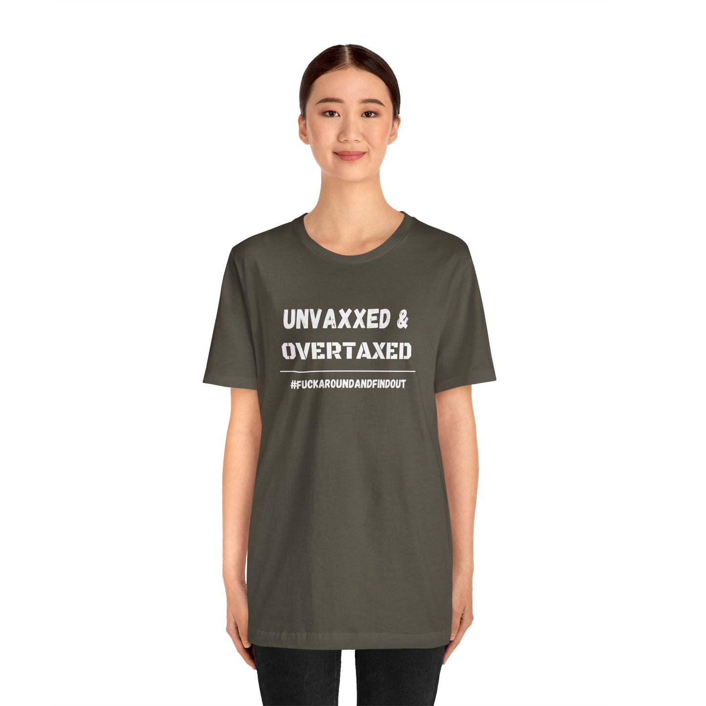 "Unvaxxed and Overtaxed" Unisex Short Sleeve Tee
