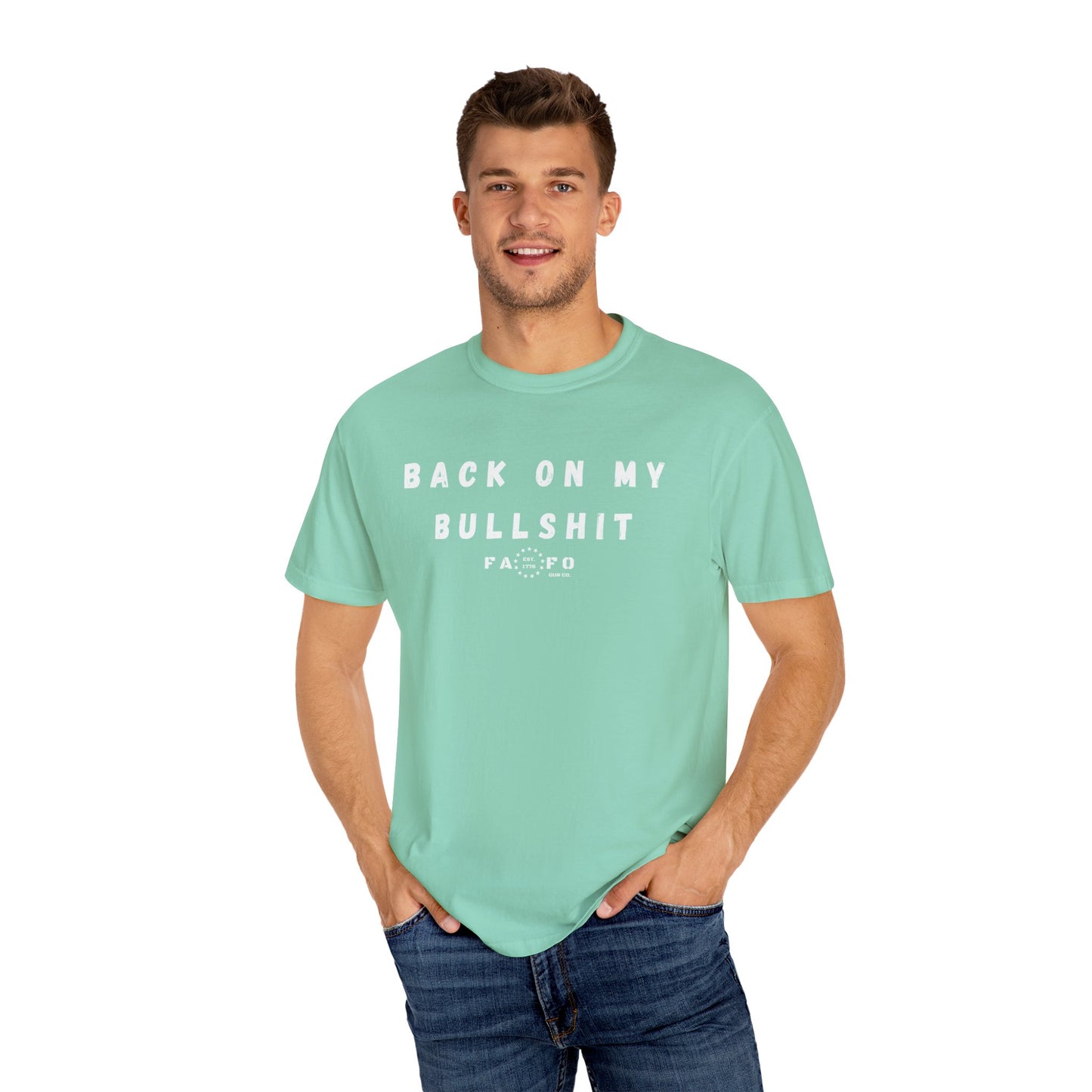 Back On My Bullshit T-shirt