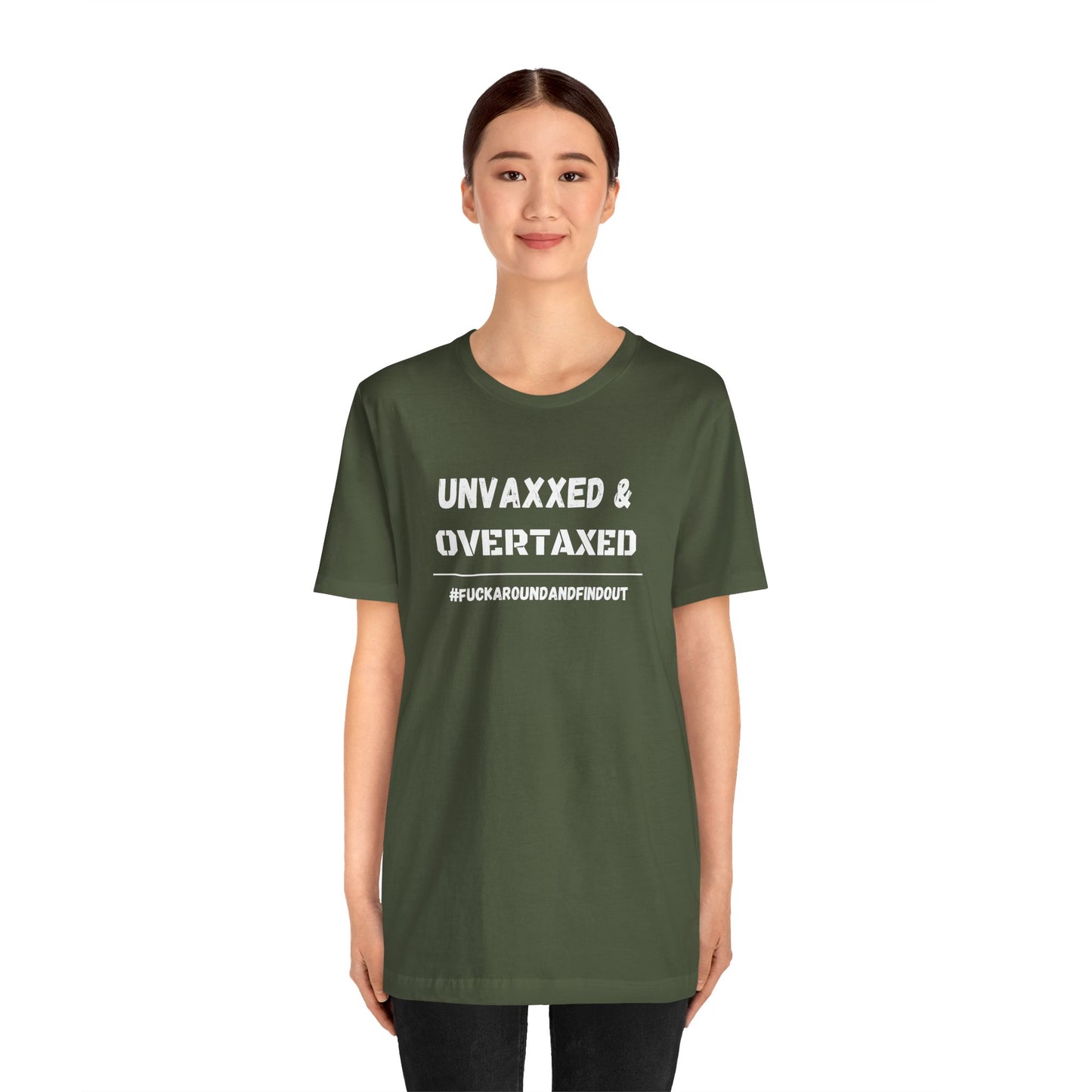 "Unvaxxed and Overtaxed" Unisex Short Sleeve Tee