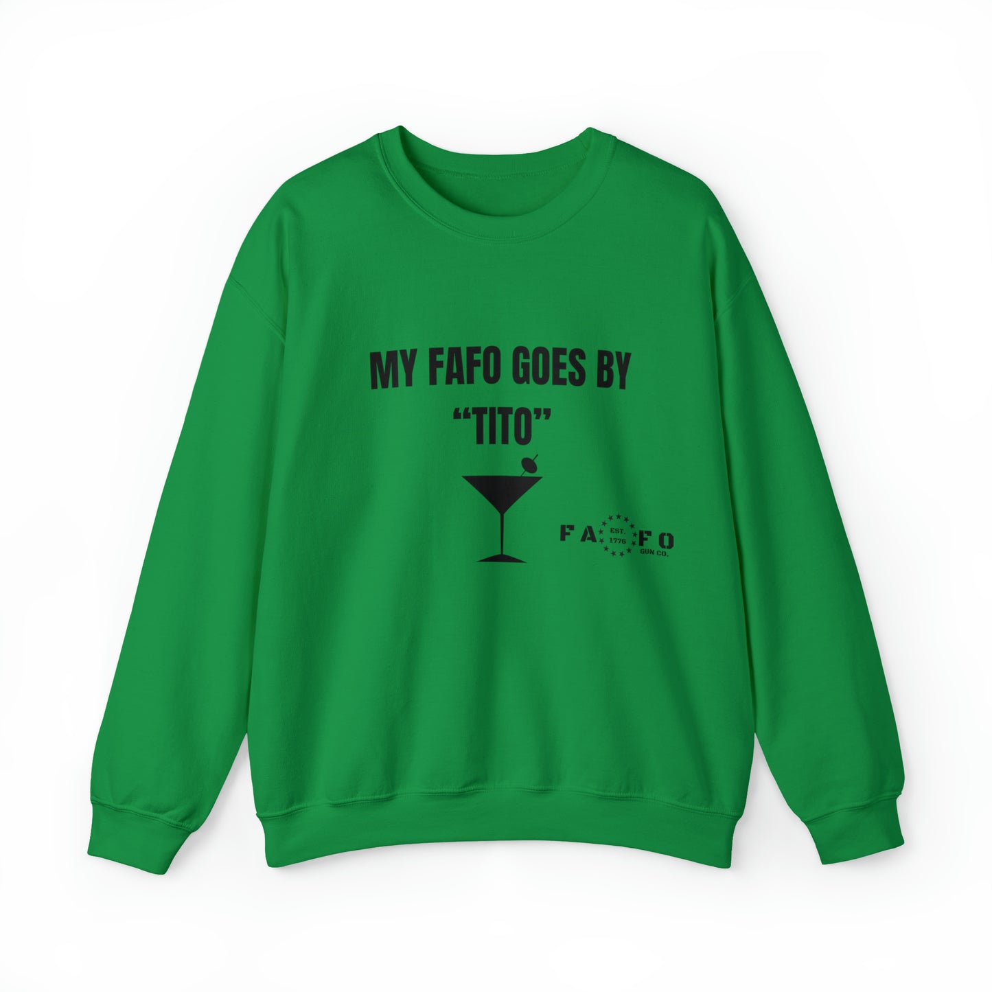 “MY FAFO GOES BY TITO” Unisex Heavy Blend™ Crewneck Sweatshirt