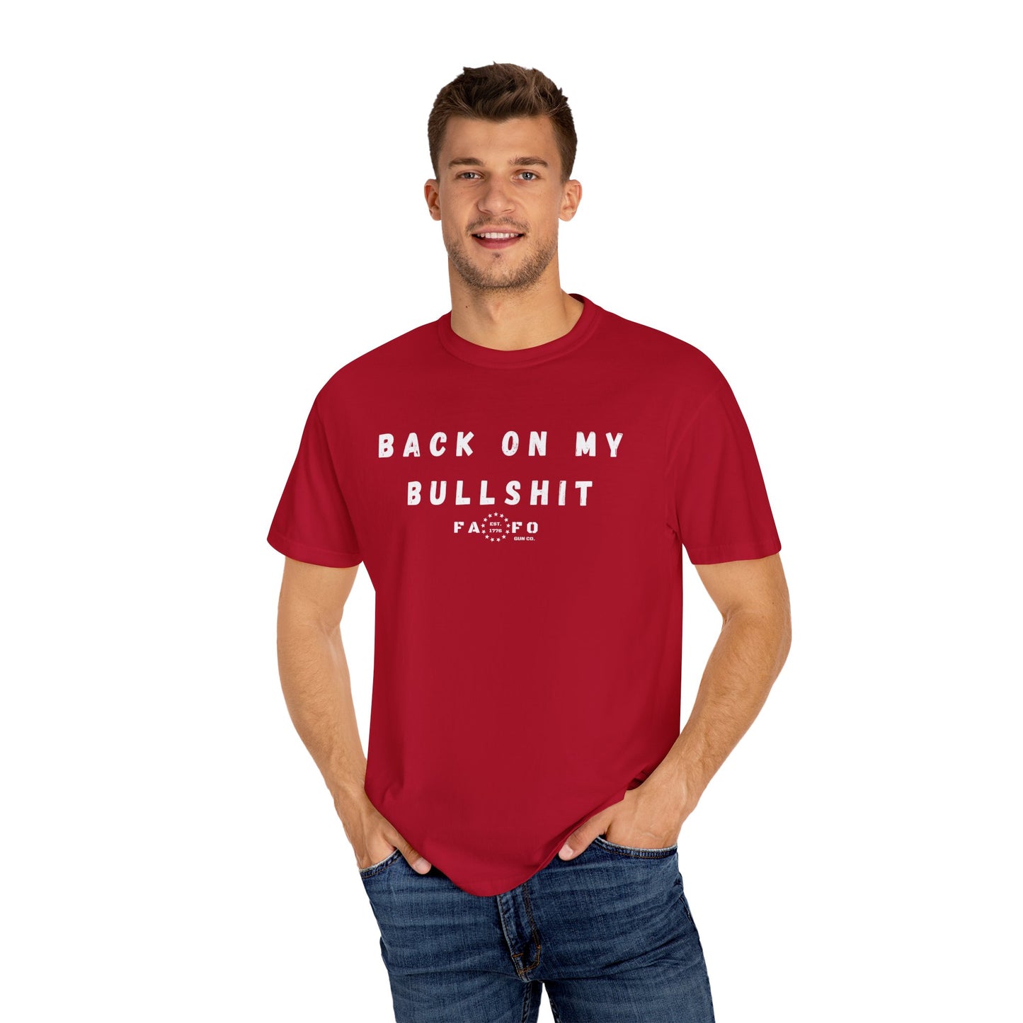 Back On My Bullshit T-shirt