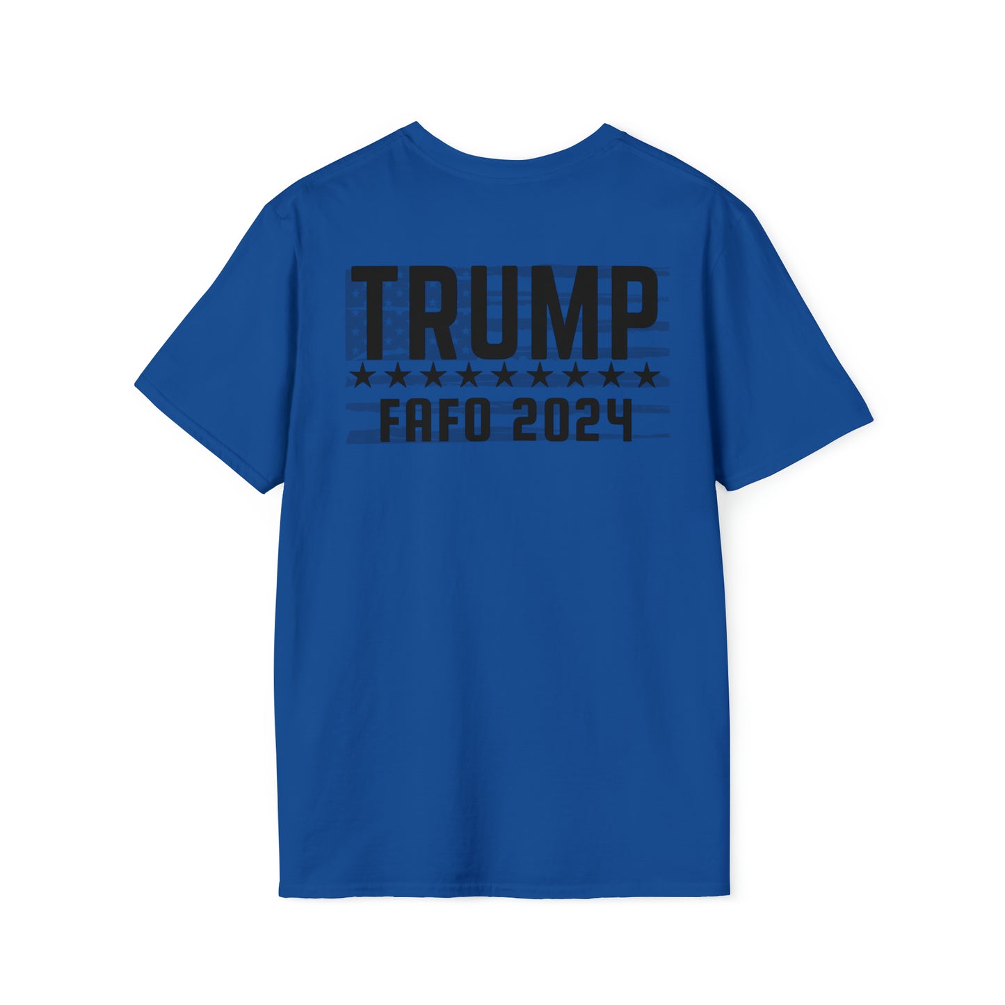 TRUMP FAFO ‘24 Tee (Print on Back)