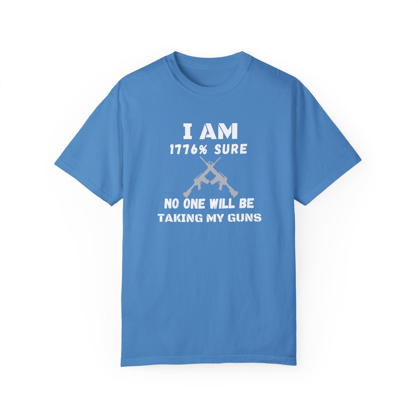 1776% Sure T-shirt