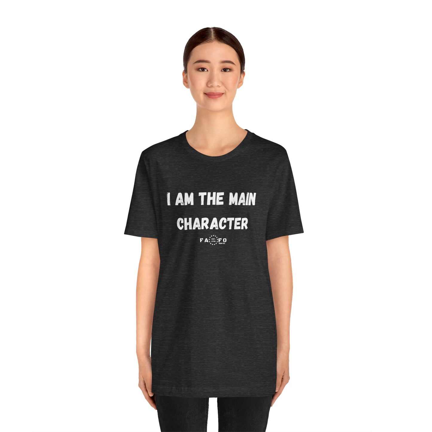 Unisex "I am the Main Character" T-shirt
