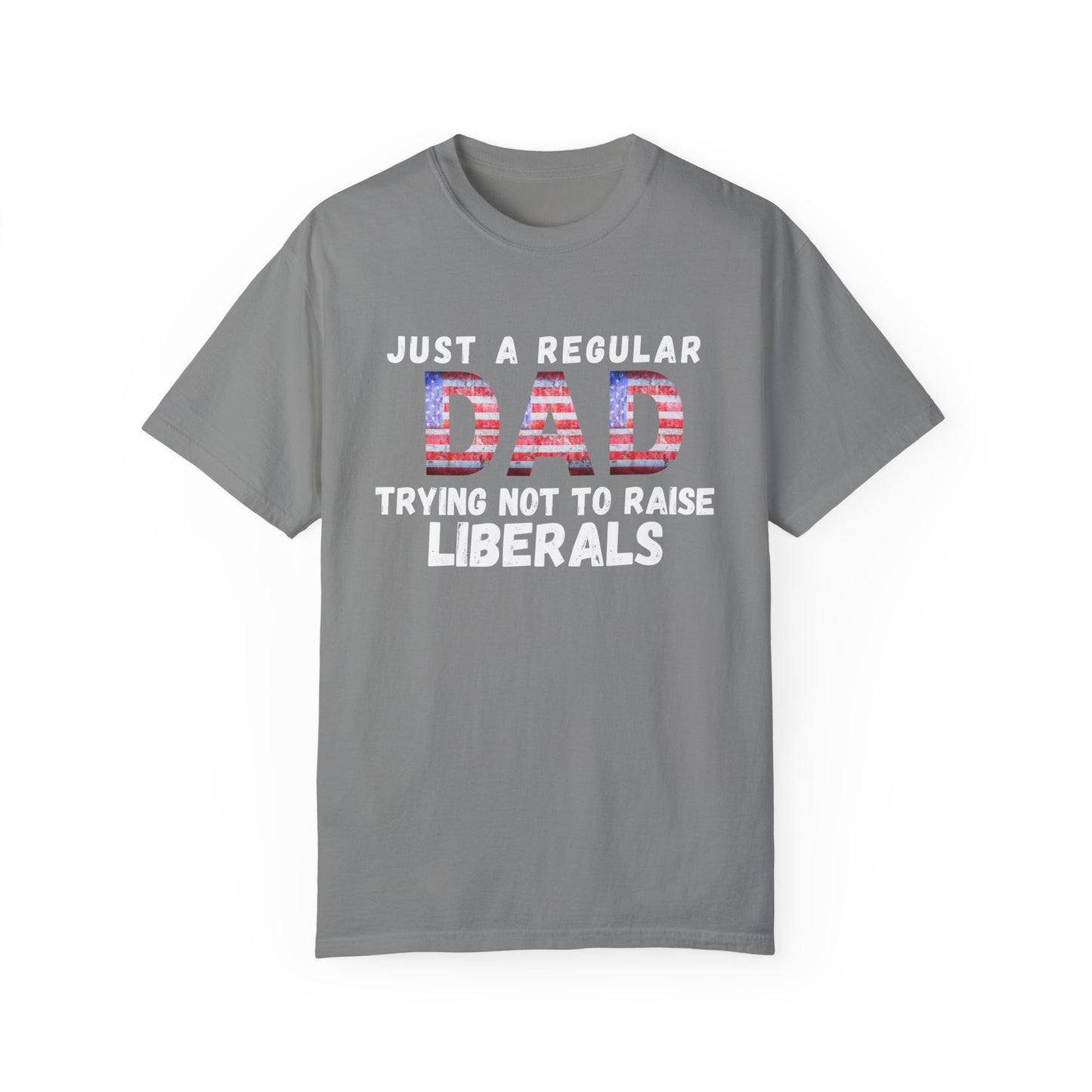 Trying Not To Raise Liberals T-shirt