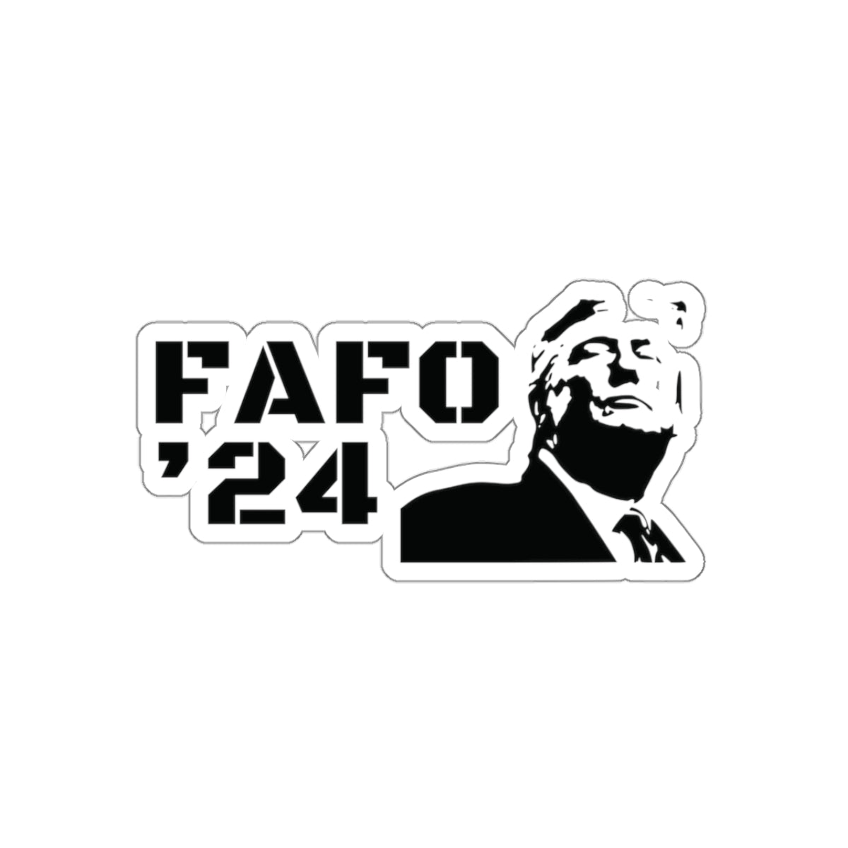 FAFO ‘24 TRUMP Image Stickers