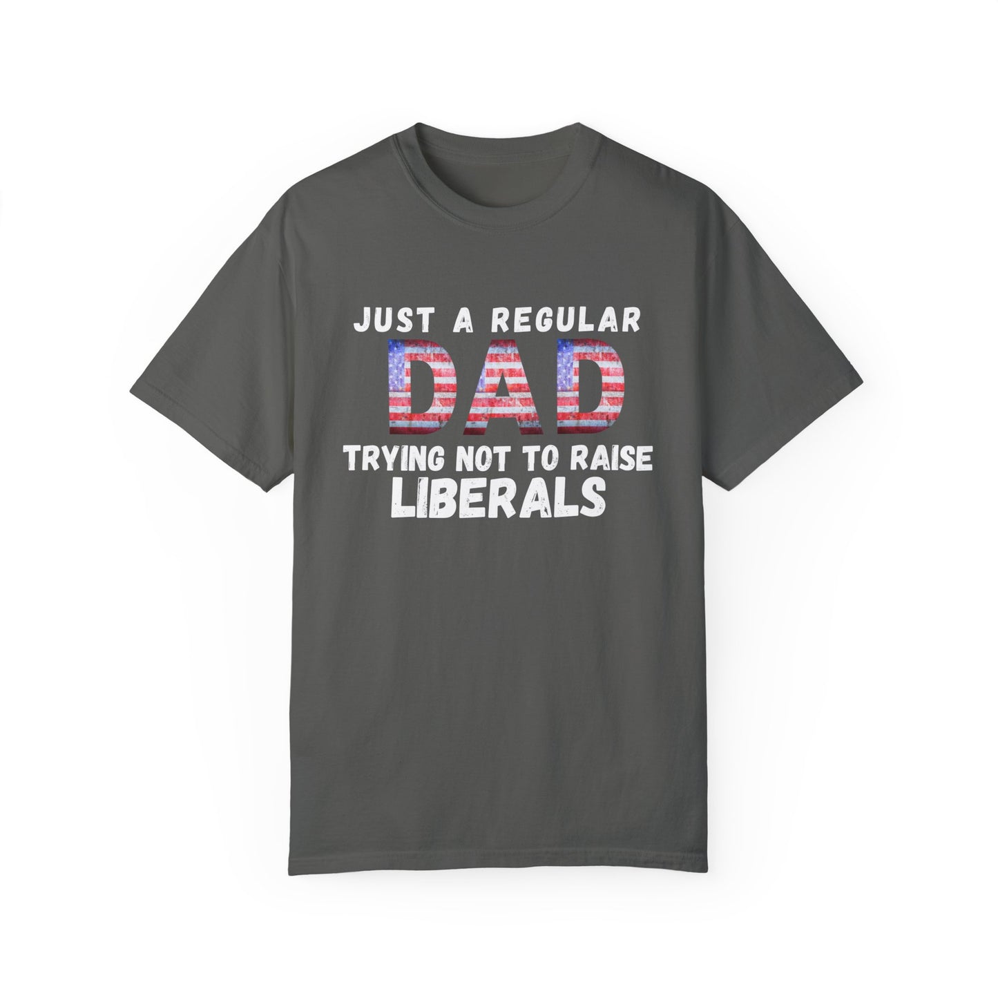 Trying Not To Raise Liberals T-shirt