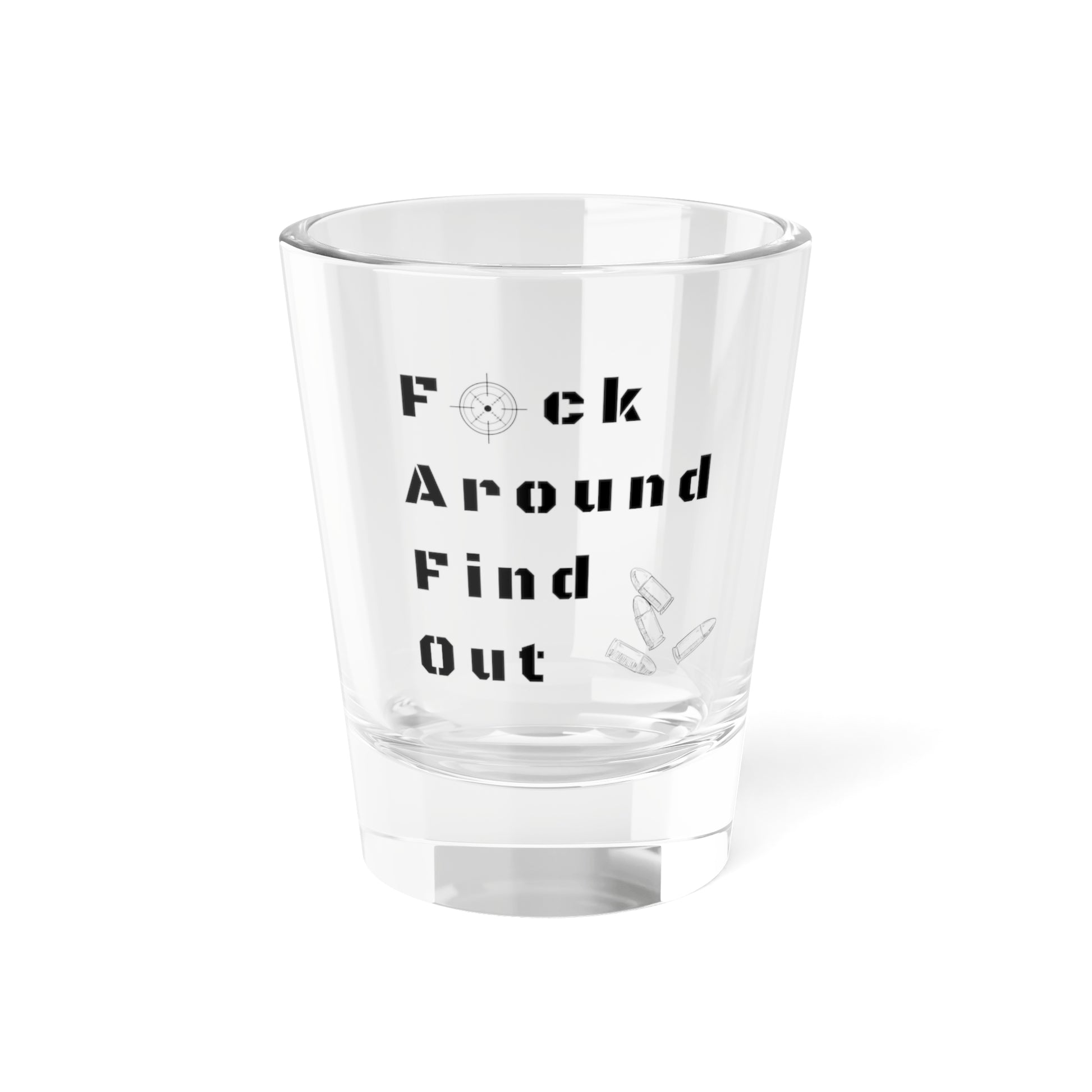 FAFO Shot Glass