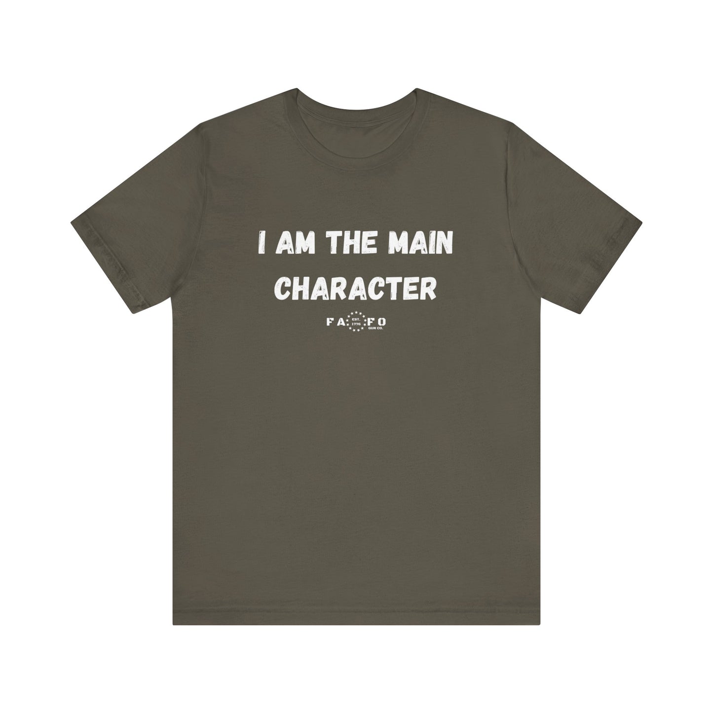 Unisex "I am the Main Character" T-shirt